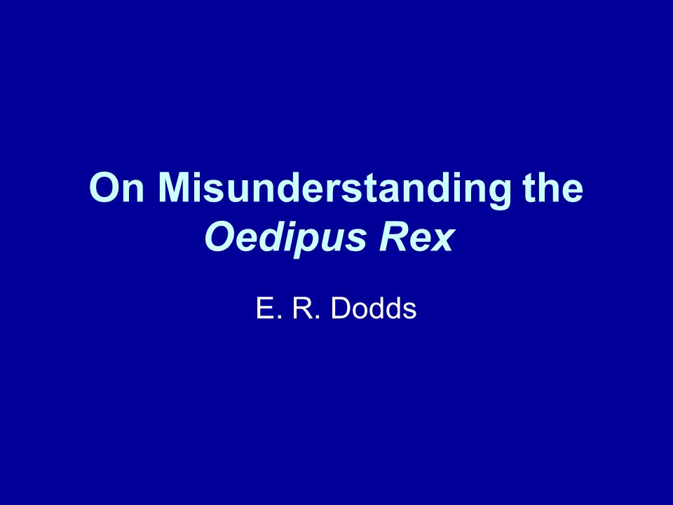 on misunderstanding the oedipus rex pdf